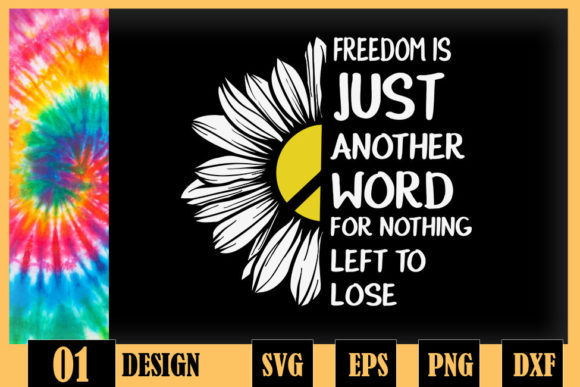 Freedom is Just Another Word Hippie Graphics for Crafts