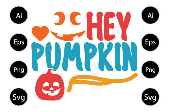 Hey Pumpkin Graphics for Crafts and Branding