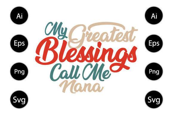 My Greatest Blessings Call Me Nana Shirt