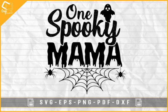 One Spooky Mama Halloween Graphics for Crafts and Digital Selling