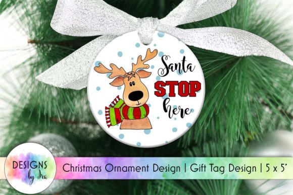 Ornament Design Santa Stop Here Graphics for Crafts