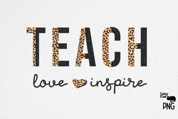 Teach Love Inspire Teacher Sublimation Graphics for Crafts